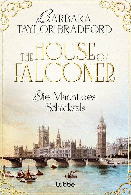Buchcover von 'The House of Falconer - Die Macht des Schicksals' - Taschenbuch von Barbara Taylor Bradford