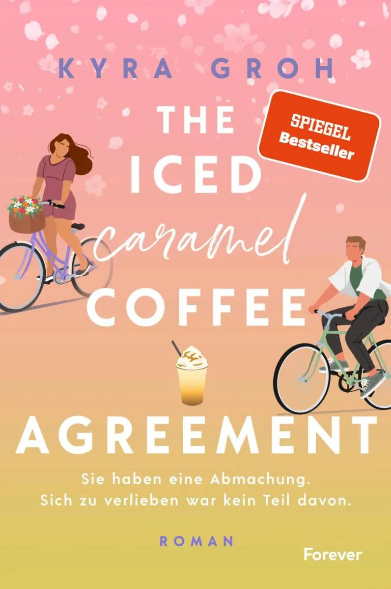 Cover: The Iced Caramel Coffee Agreement (E-Book) von Kyra Groh