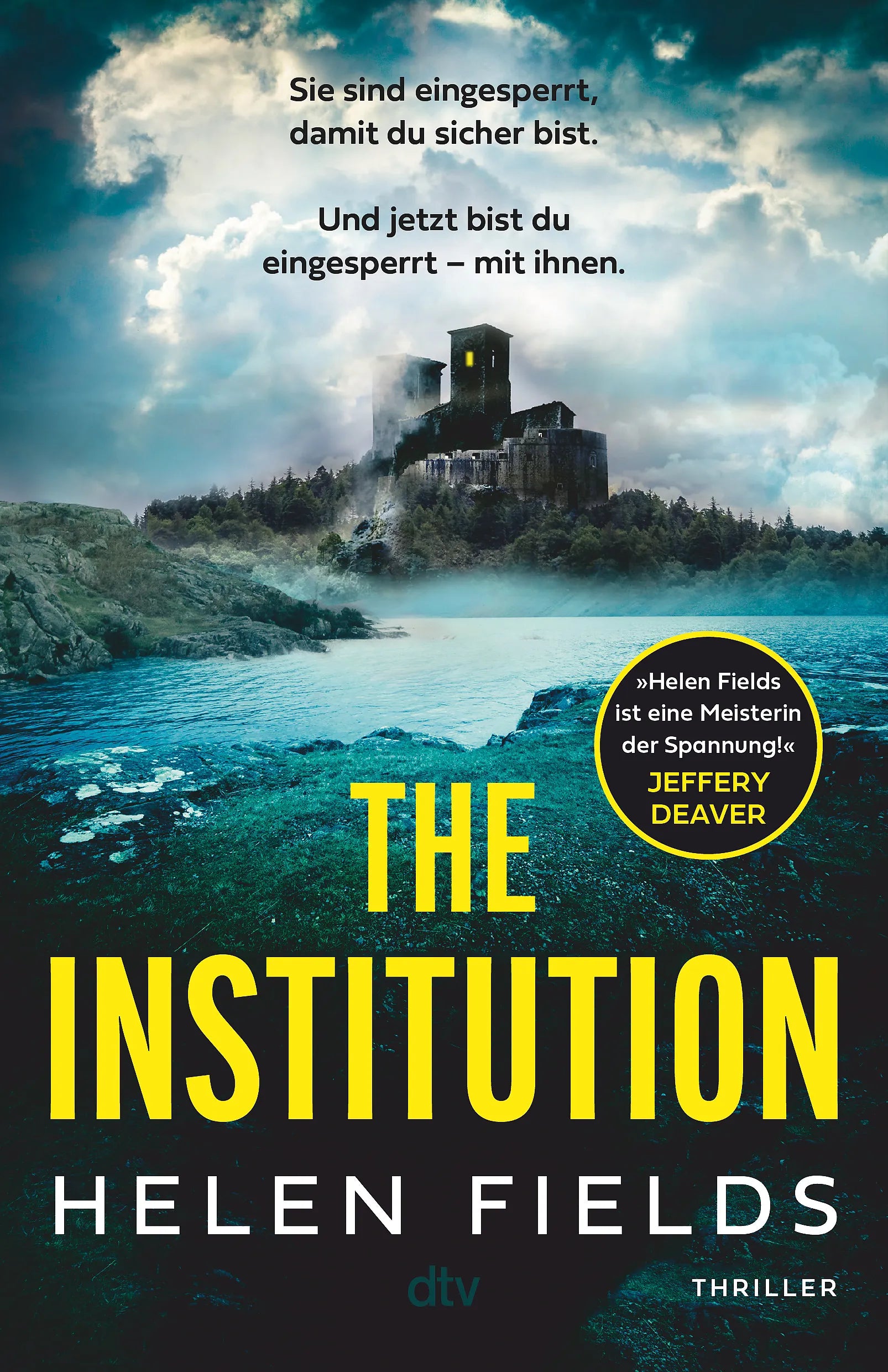 Buchcover von 'The Institution' - Paperback von Helen Fields