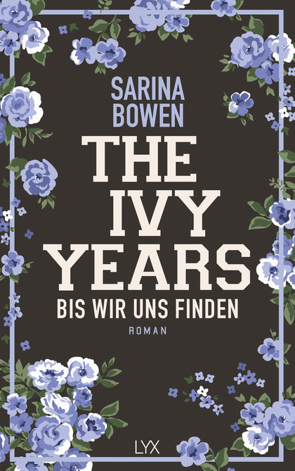 Buchcover von 'The Ivy Years - Bis wir uns finden' - Paperback von Sarina Bowen