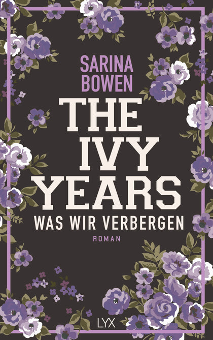 Buchcover von 'The Ivy Years – Was wir verbergen' - Paperback von Sarina Bowen