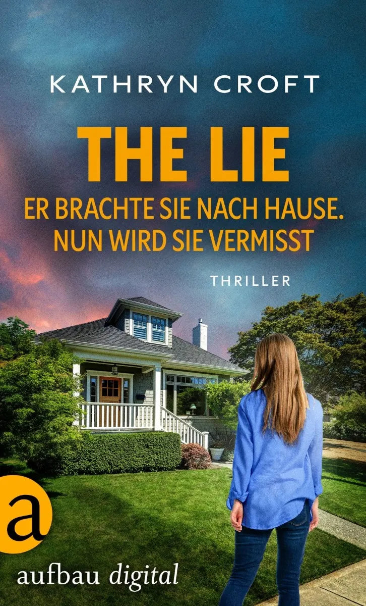 Cover: The Lie (E-Book) von Kathryn Croft