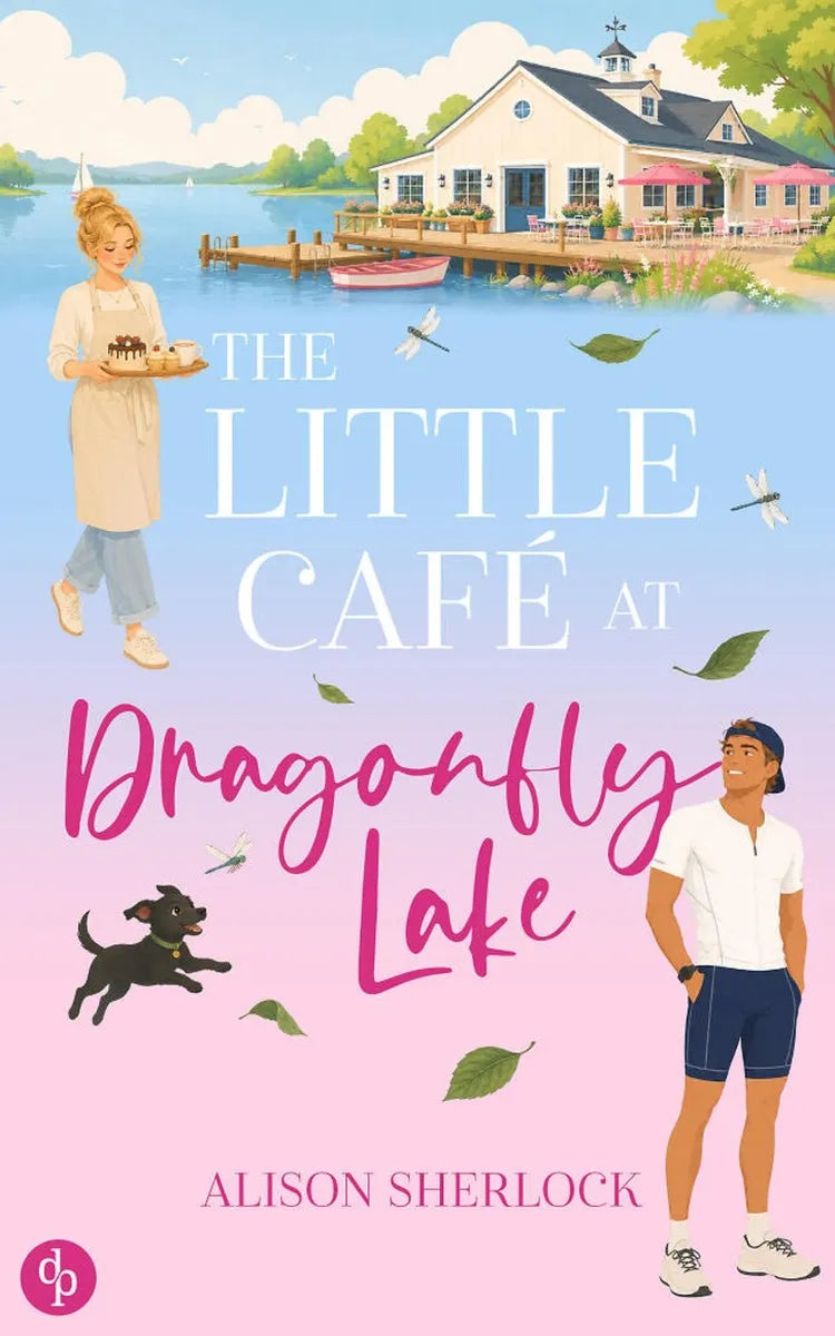 Cover: The Little Café at Dragonfly Lake (E-Book) von Alison Sherlock