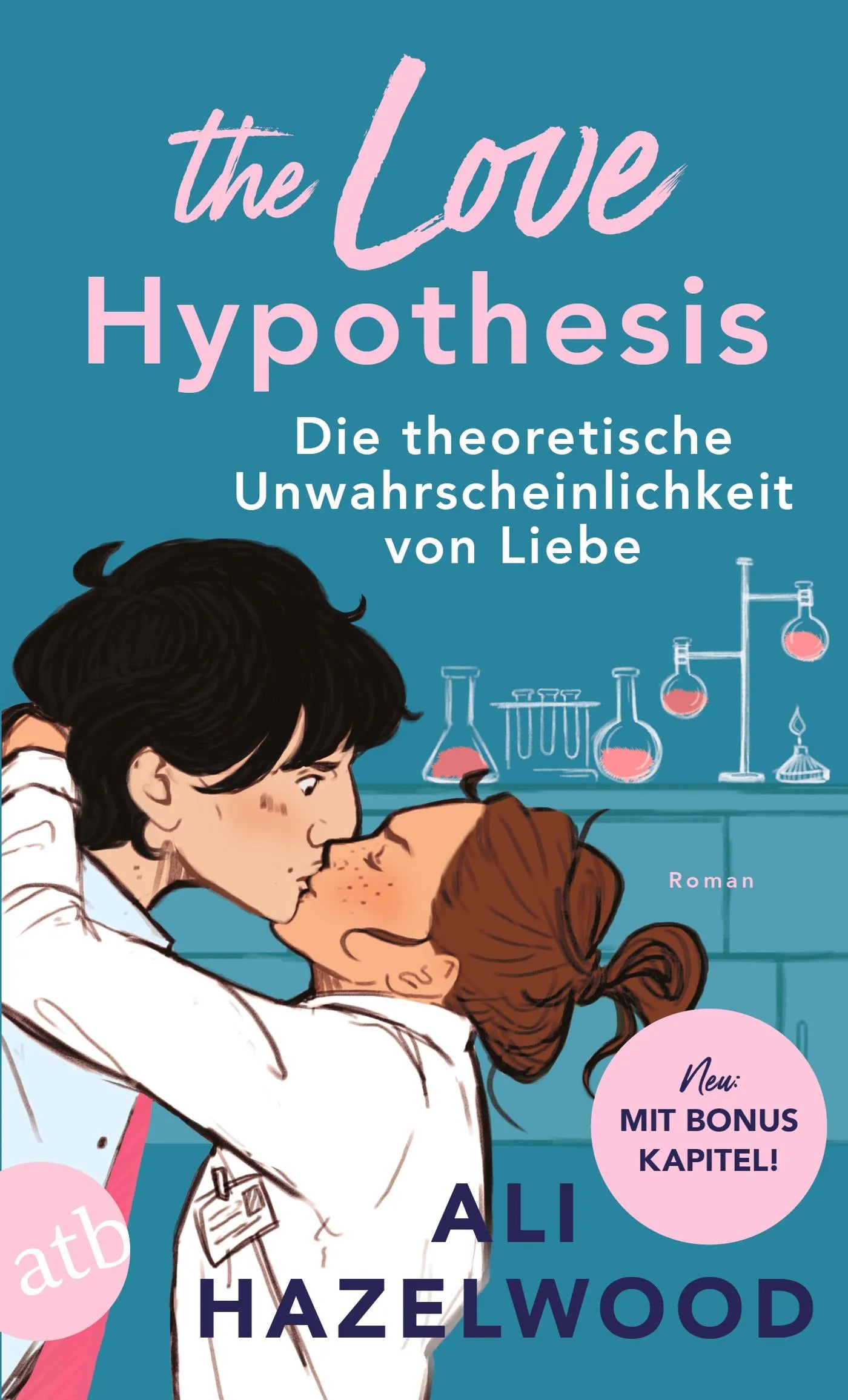 Buchcover von 'The Love Hypothesis – Die theoretische Unwahrscheinlichkeit von Liebe' - Taschenbuch von Ali Hazelwood