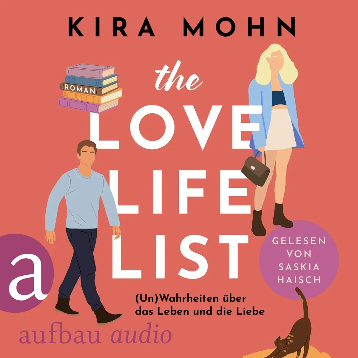Cover: The Love-Life-List: (Hörbuch Download) von Kira Mohn