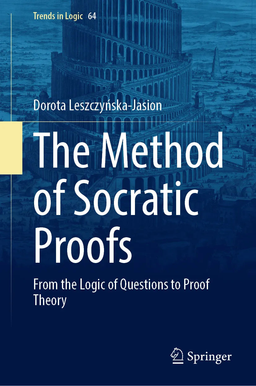 Cover: The Method of Socratic Proofs (E-Book) von Dorota Leszczyńska-Jasion