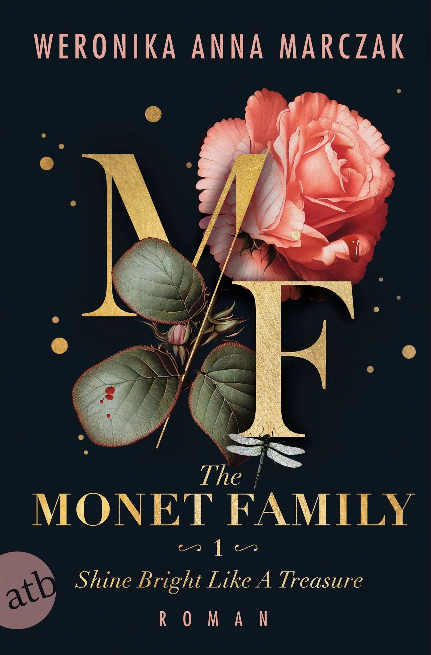 Cover: The Monet Family – Shine Bright Like a Treasure (Taschenbuch) von Weronika Anna Marczak