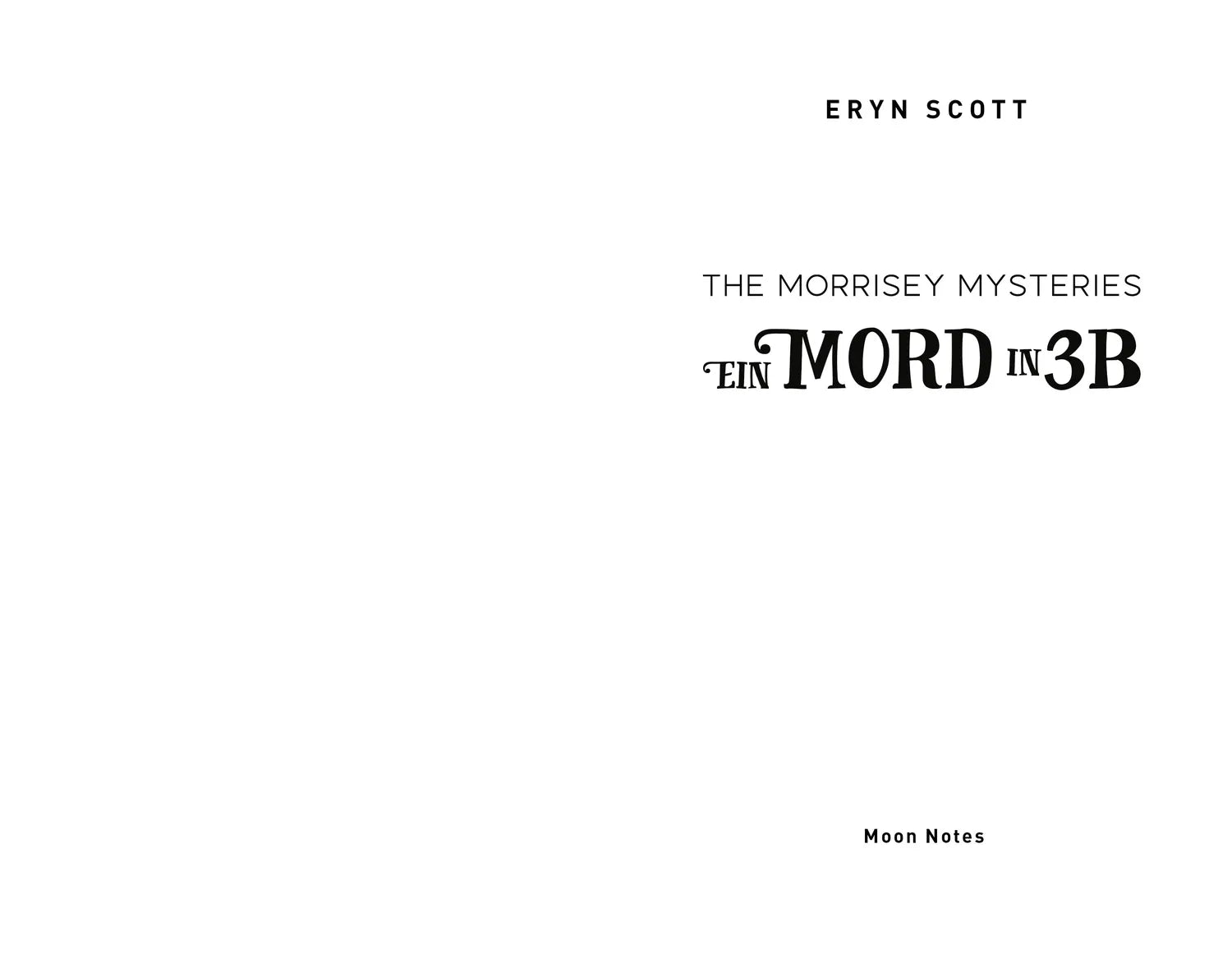Detailansicht: The Morrisey Mysteries 1. Ein Mord in 3B (Taschenbuch)