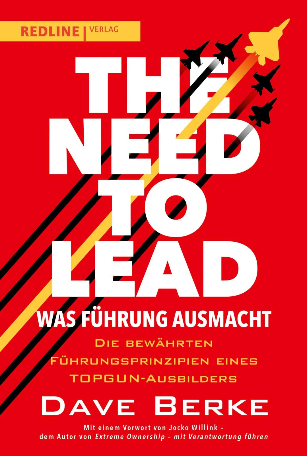 Buchcover von 'The Need to Lead – Was Führung ausmacht' - Gebundene Ausgabe von Dave Berke
