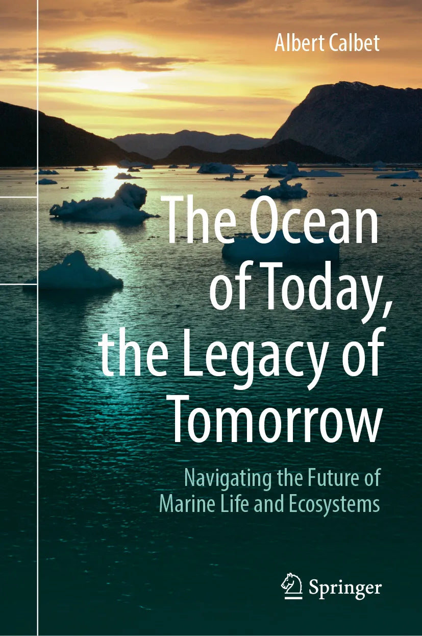 Cover: The Ocean of Today, the Legacy of Tomorrow (E-Book) von Albert Calbet
