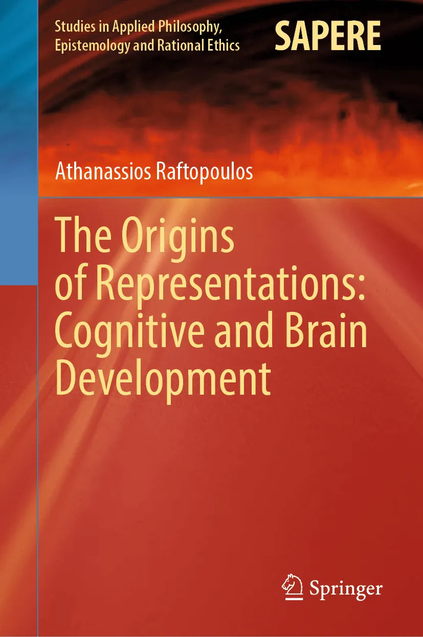 Cover: The Origins of Representations: Cognitive and Brain Development (E-Book) von Athanassios Raftopoulos