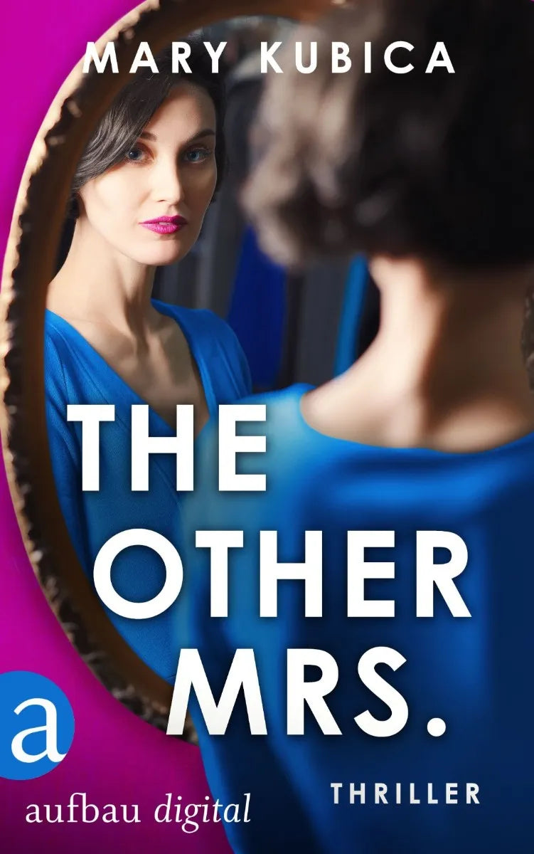 Cover: The other Mrs. - Du wirst nicht entkommen (E-Book) von Mary Kubica