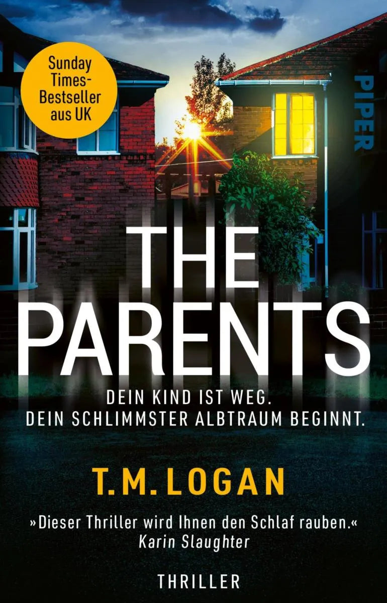 Cover: The Parents - Dein Kind ist weg. Dein schlimmster Albtraum beginnt. (E-Book) von T.M. Logan