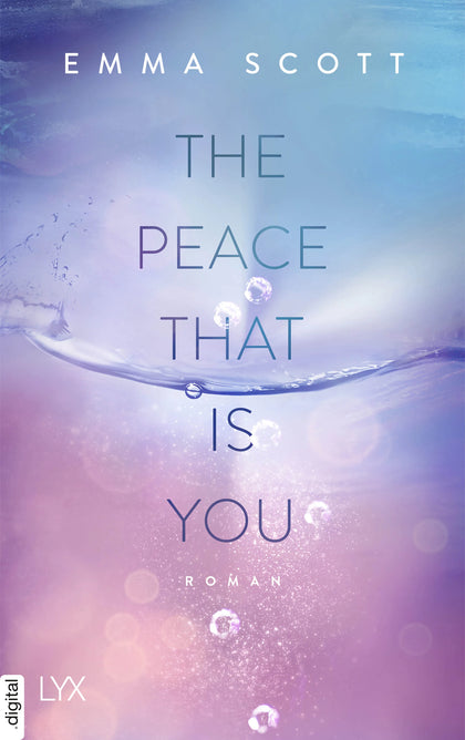 Cover: The Peace That Is You (E-Book) von Emma Scott