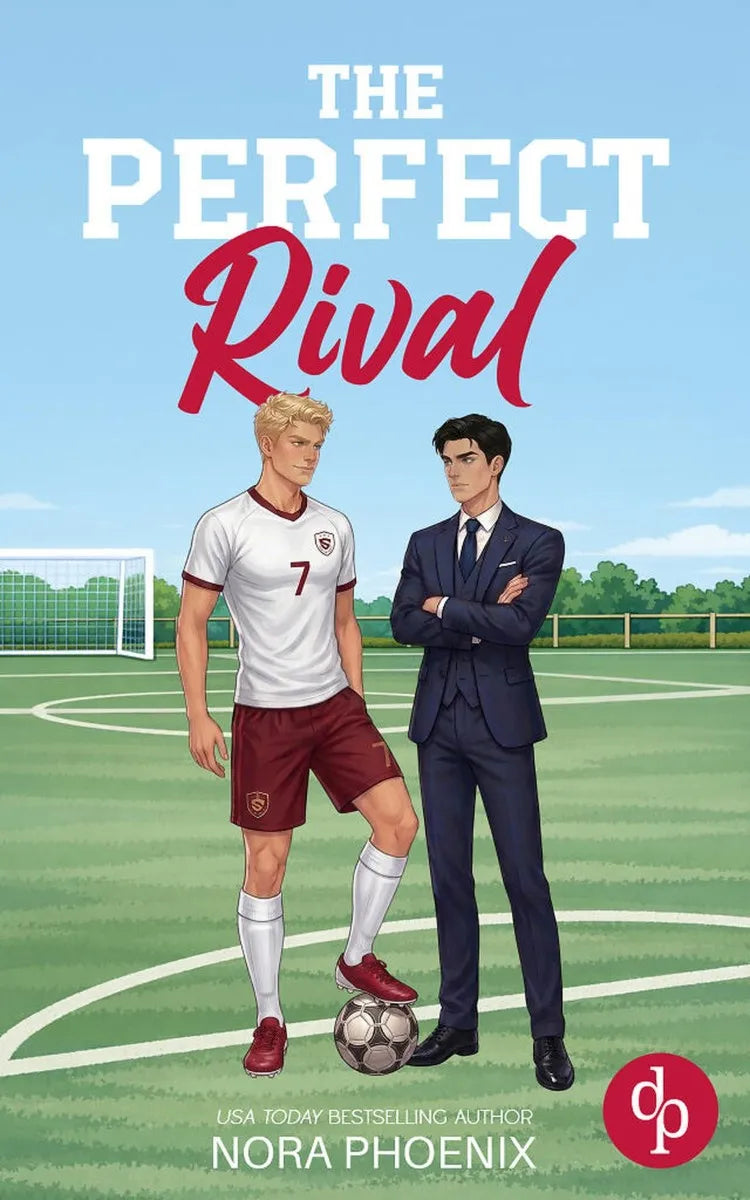 The Perfect Rival | Die spicy Enemies to Lovers Gay Sports Romance zwischen einem Prinzen und einem Fußballspieler