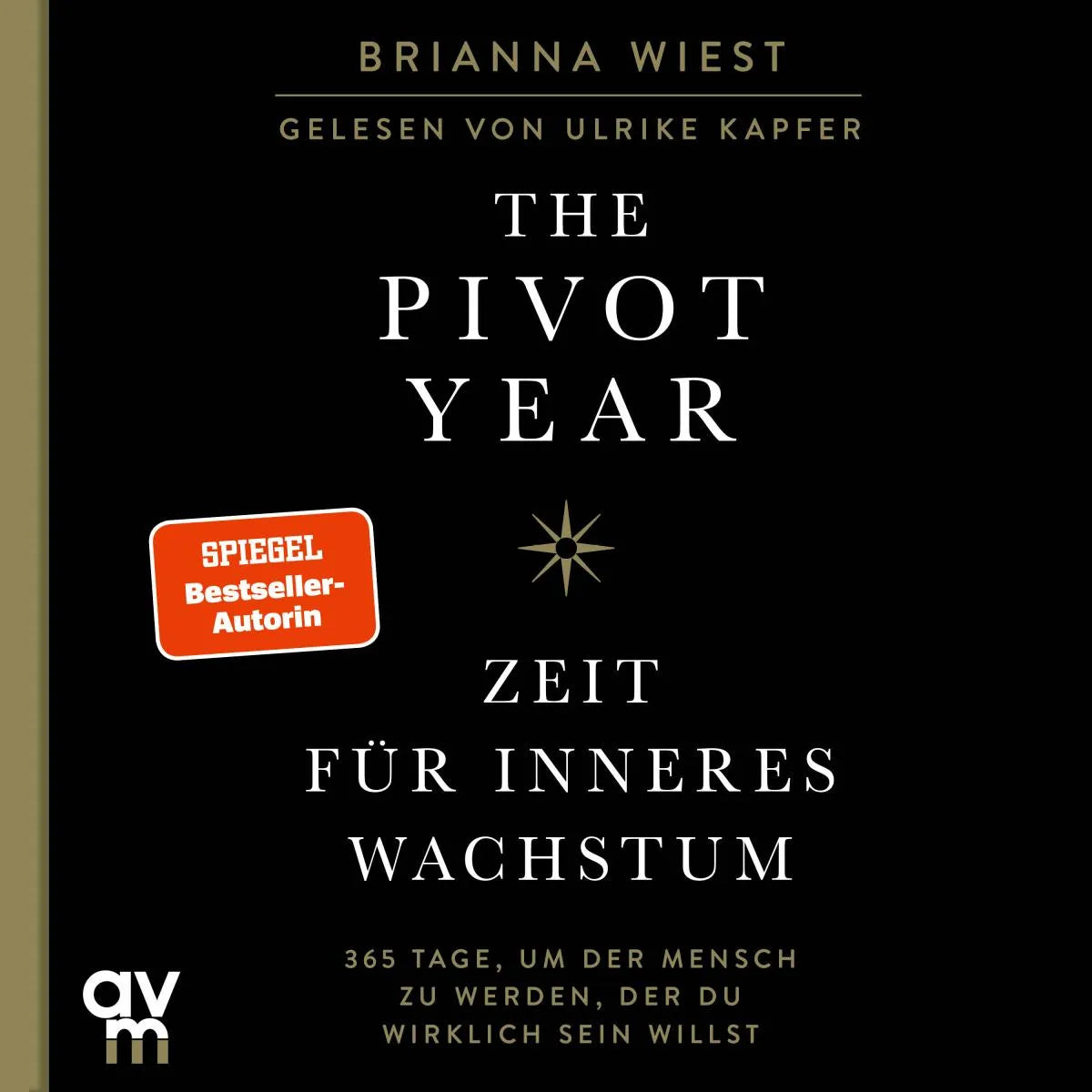 Cover: The Pivot Year - Zeit für inneres Wachstum (Hörbuch Download) von Brianna Wiest