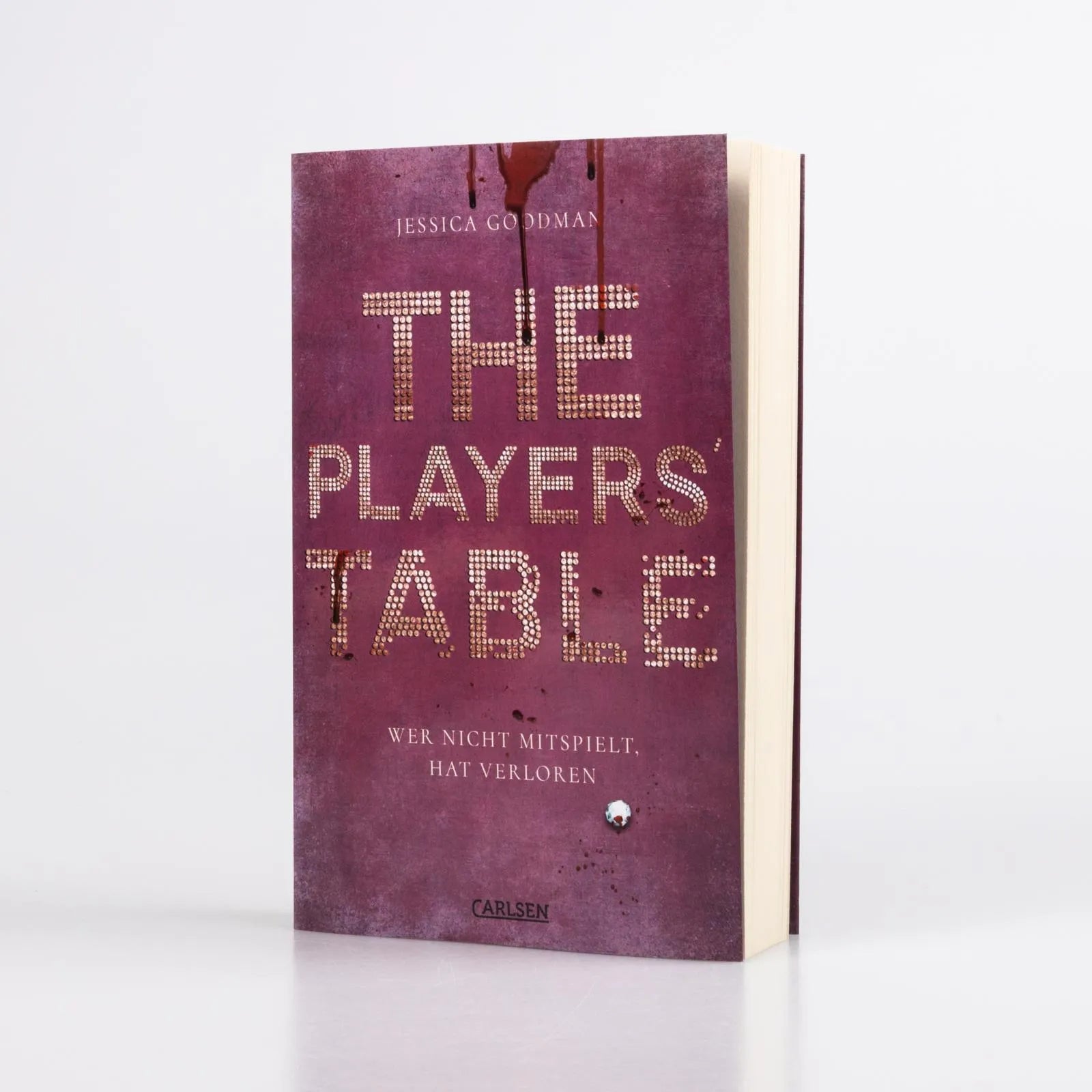 Jessica Goodman - The Players' Table – Wer nicht mitspielt, hat verloren