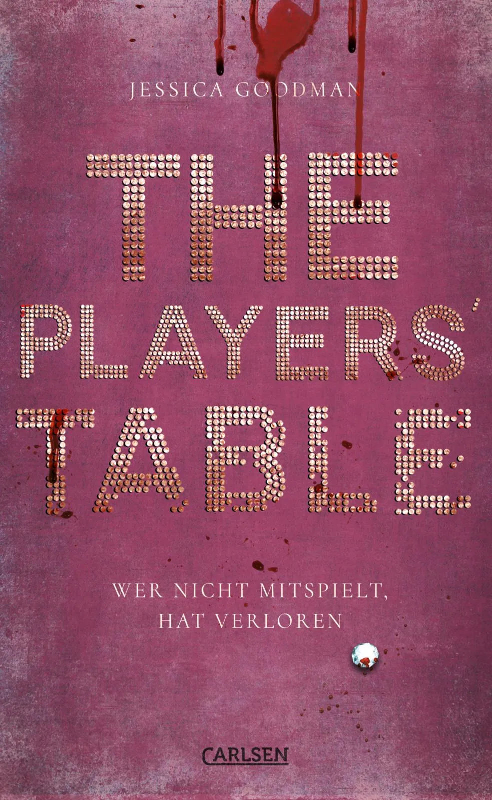 Buchcover von 'The Players' Table – Wer nicht mitspielt, hat verloren' - Paperback von Jessica Goodman