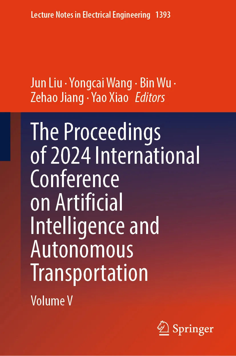 Cover: The Proceedings of 2024 International Conference on Artificial Intelligence and Autonomous Transportation (E-Book)