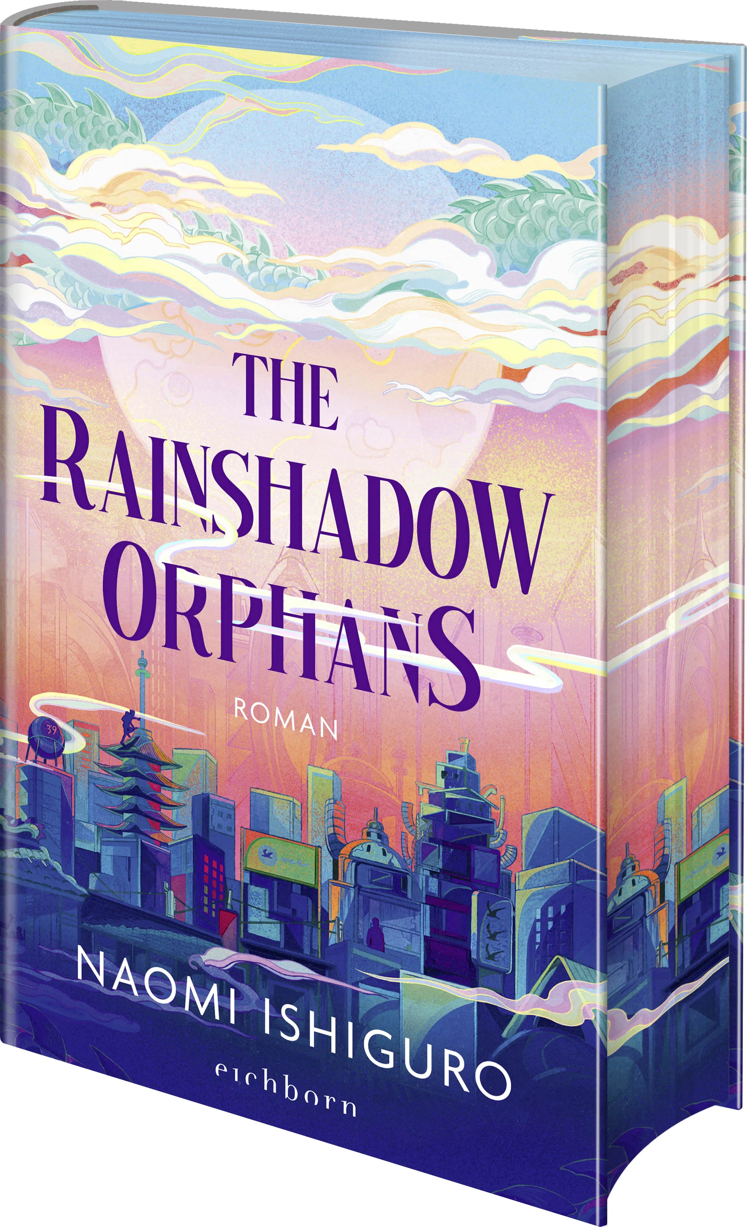 Cover: The Rainshadow Orphans (Hardcover) von Naomi Ishiguro