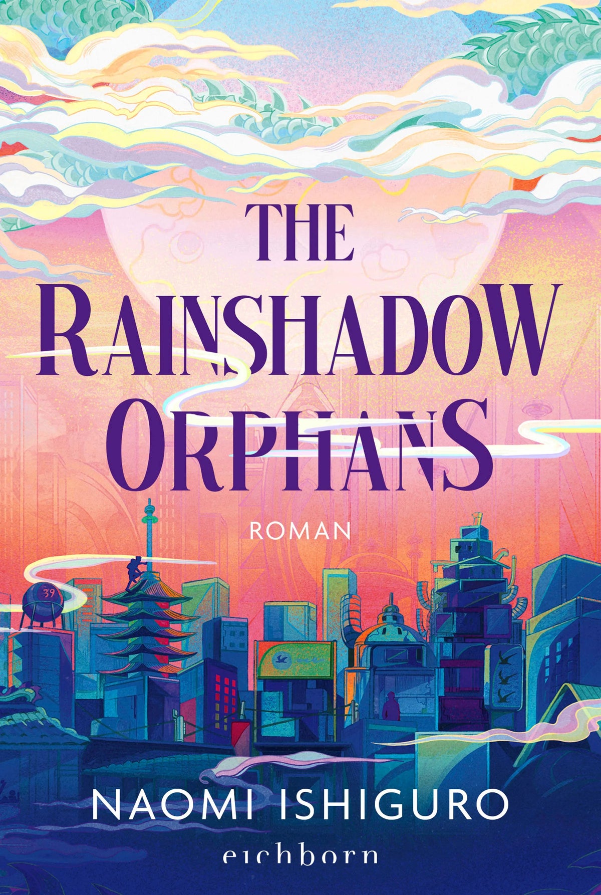 Cover: The Rainshadow Orphans (Taschenbuch) von Naomi Ishiguro
