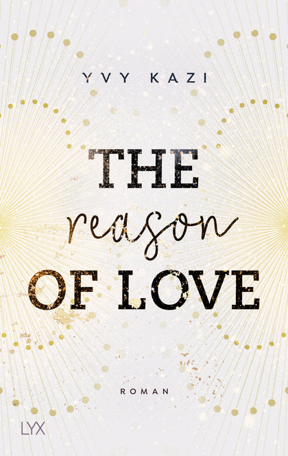 Buchcover von 'The Reason of Love' - Paperback von Yvy Kazi