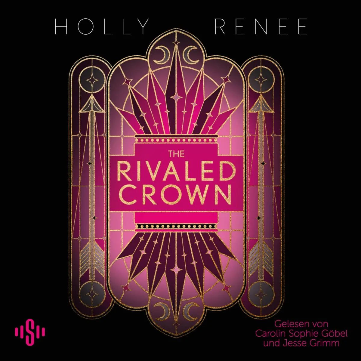 Cover: The Rivaled Crown (Hörbuch Download) von Holly Renee