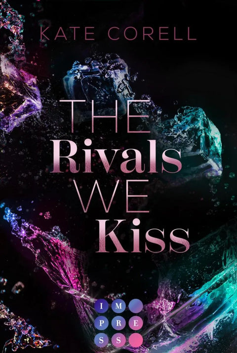 The Rivals We Kiss