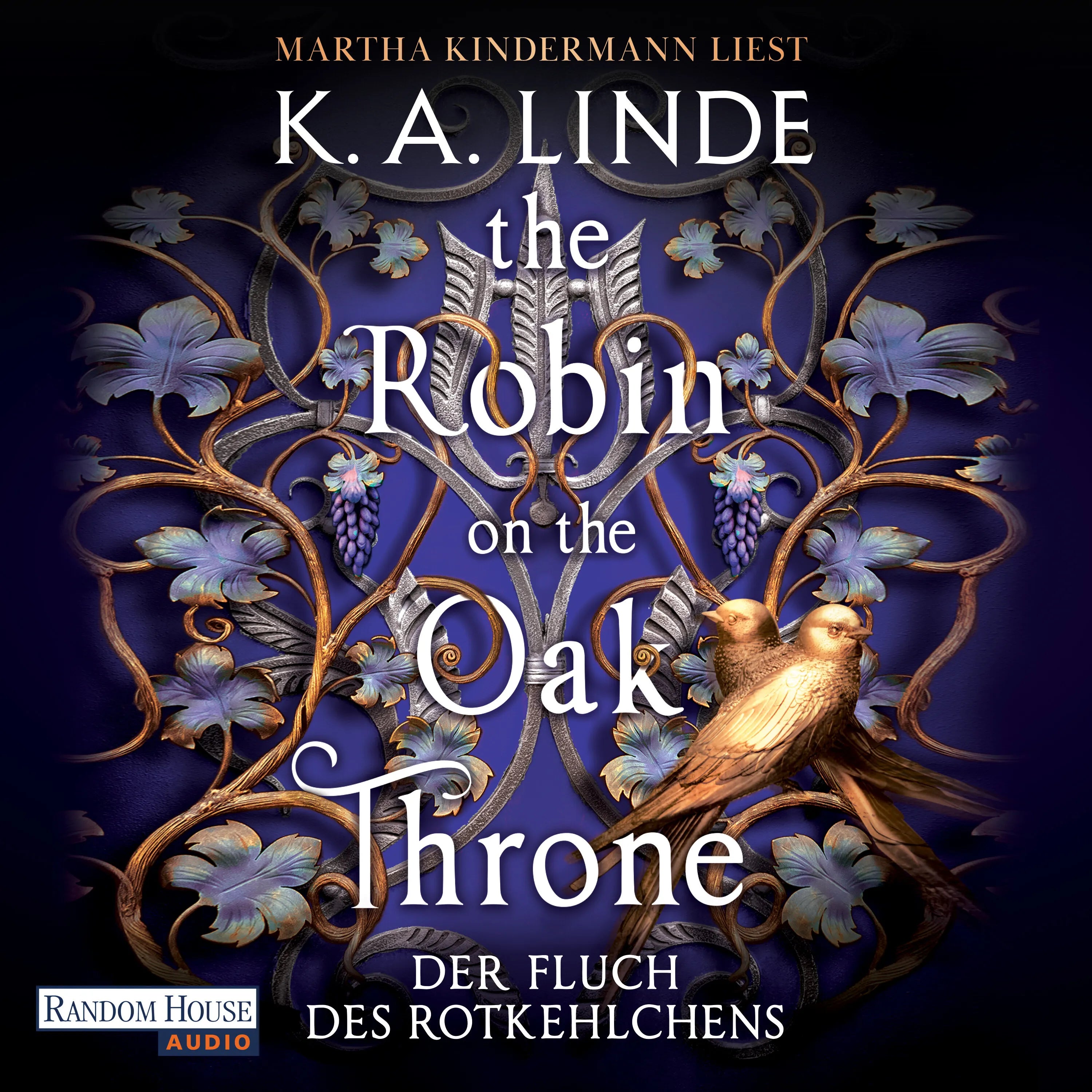Cover: The Robin on the Oak Throne - Der Fluch des Rotkehlchens (Hörbuch Download) von K. A. Linde