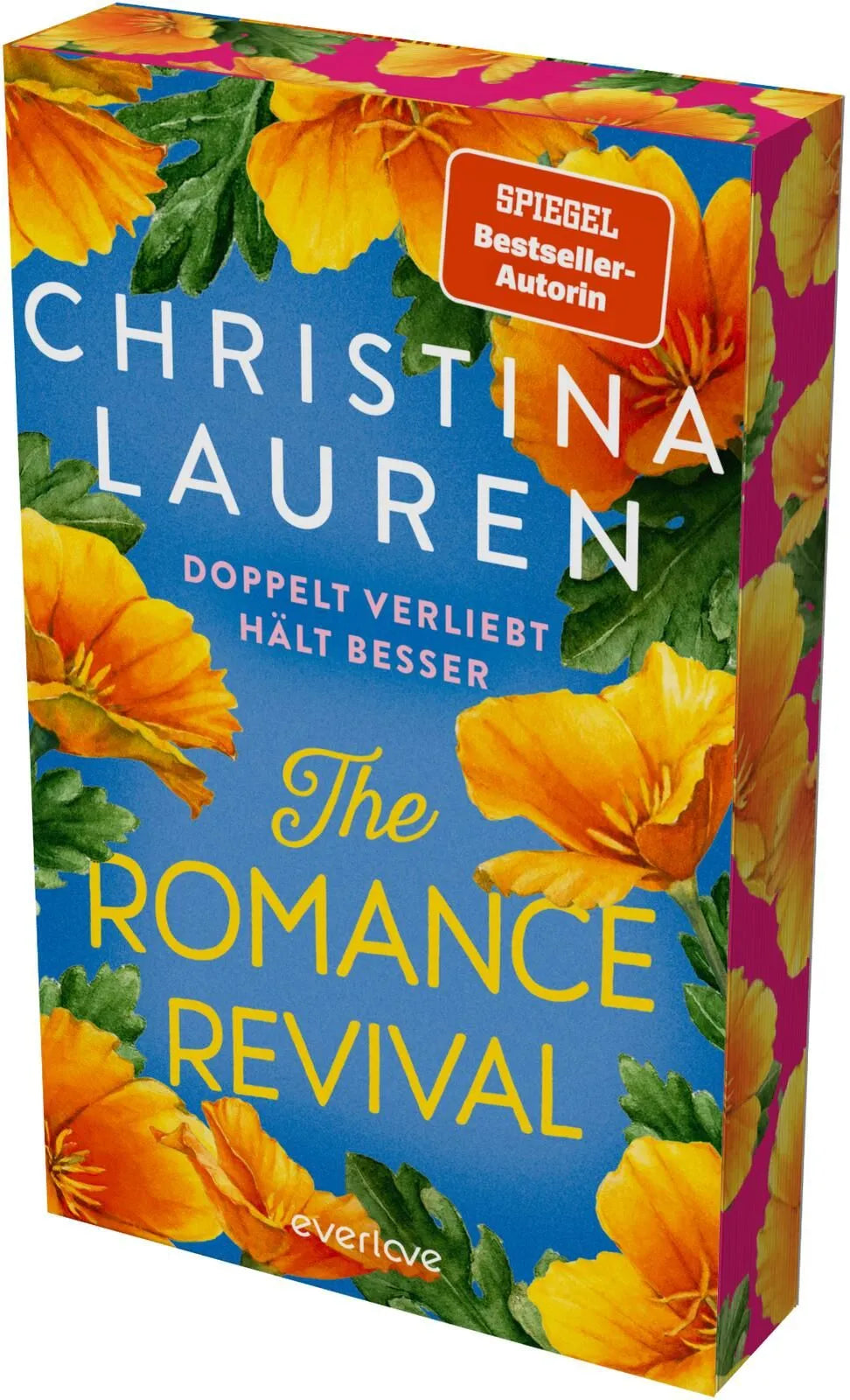 Cover: The Romance Revival – Doppelt verliebt hält besser (Paperback) von Christina Lauren