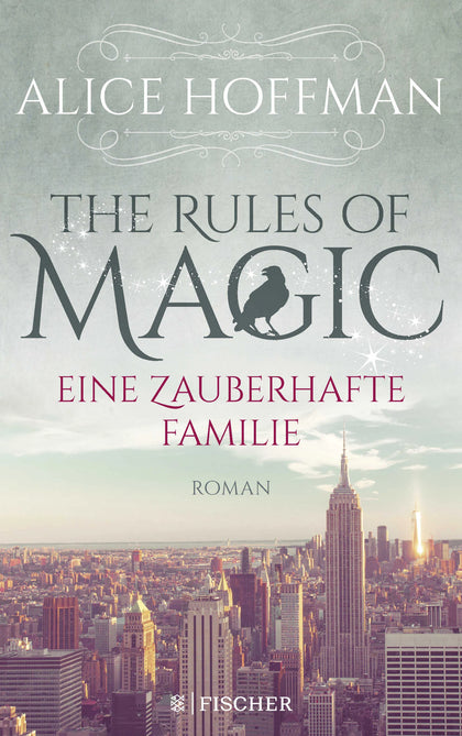 Buchcover von 'The Rules of Magic. Eine zauberhafte Familie' - Paperback von Alice Hoffman