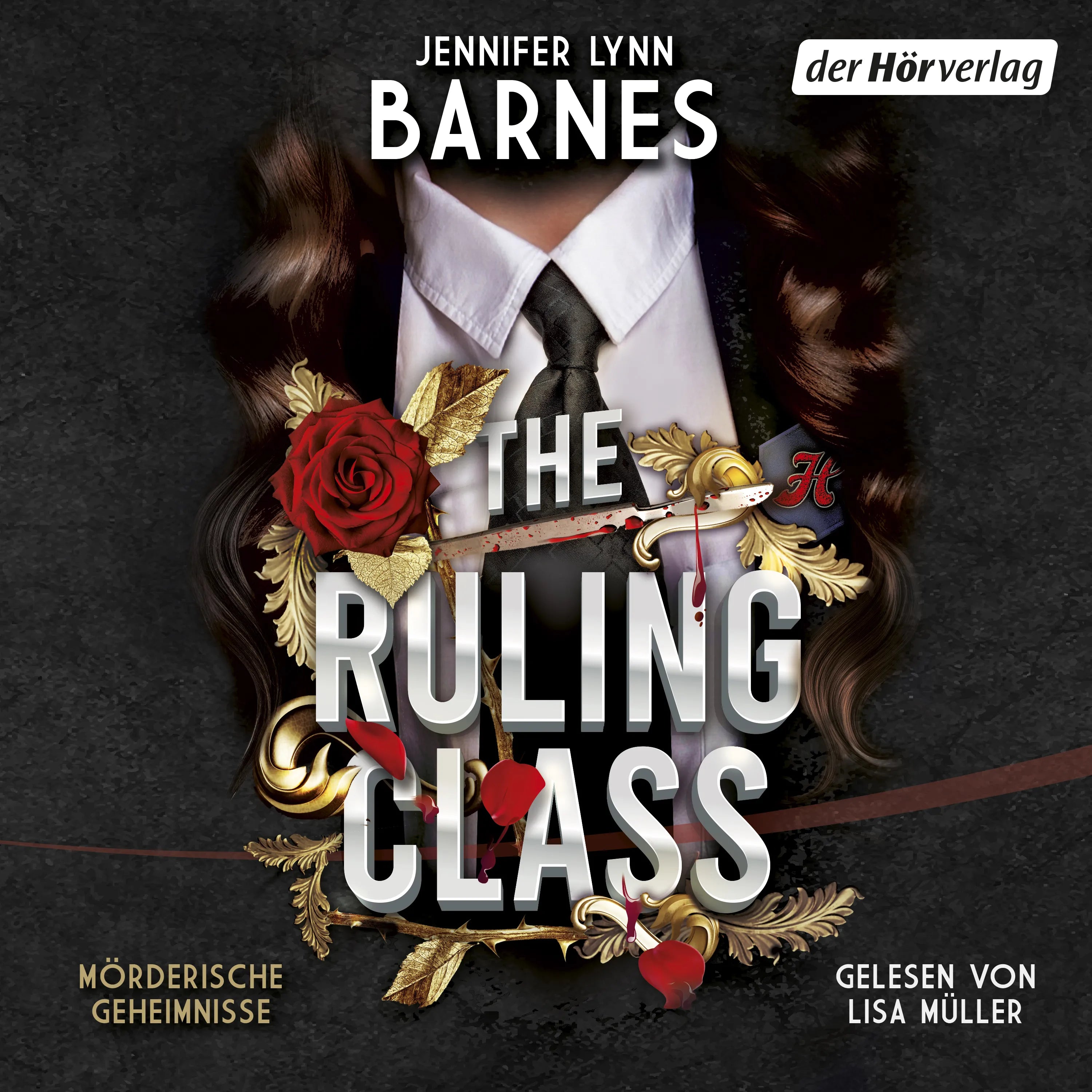 Cover: The Ruling Class (Hörbuch Download) von Jennifer Lynn Barnes