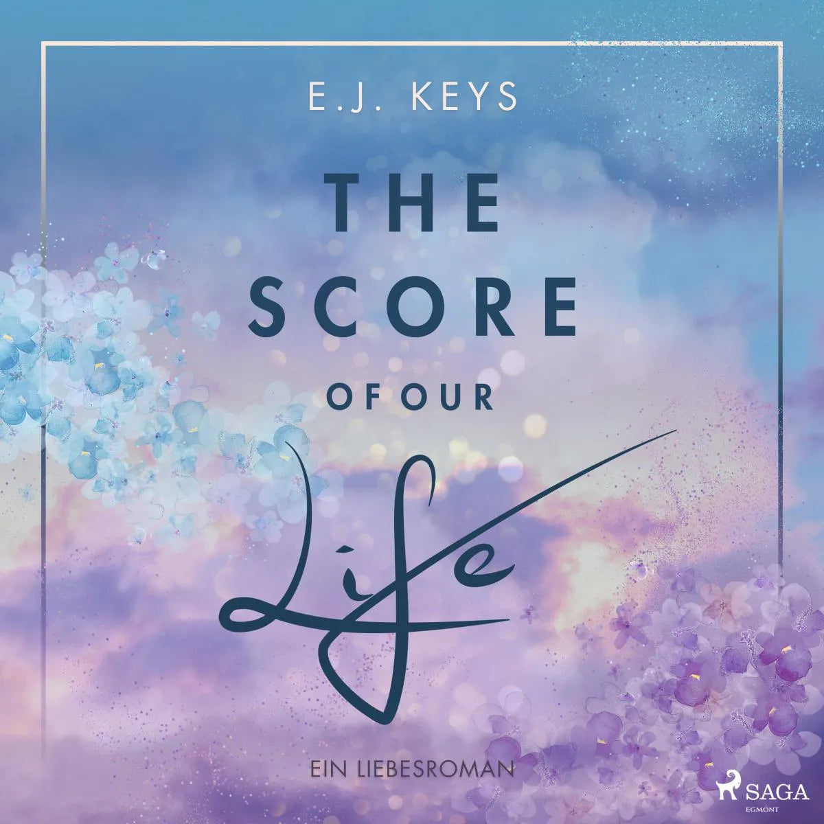 Cover: The Score of Our Life (Hörbuch Download) von E.J. Keys