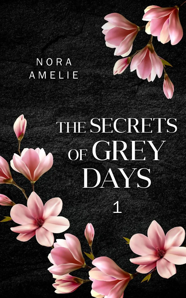 Cover: The Secrets of Grey Days 1 (E-Book) von Nora Amelie