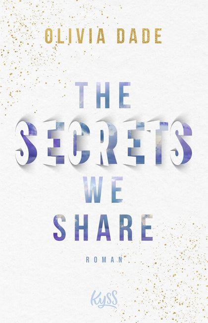 Buchcover von 'The Secrets we share' - Paperback von Olivia Dade