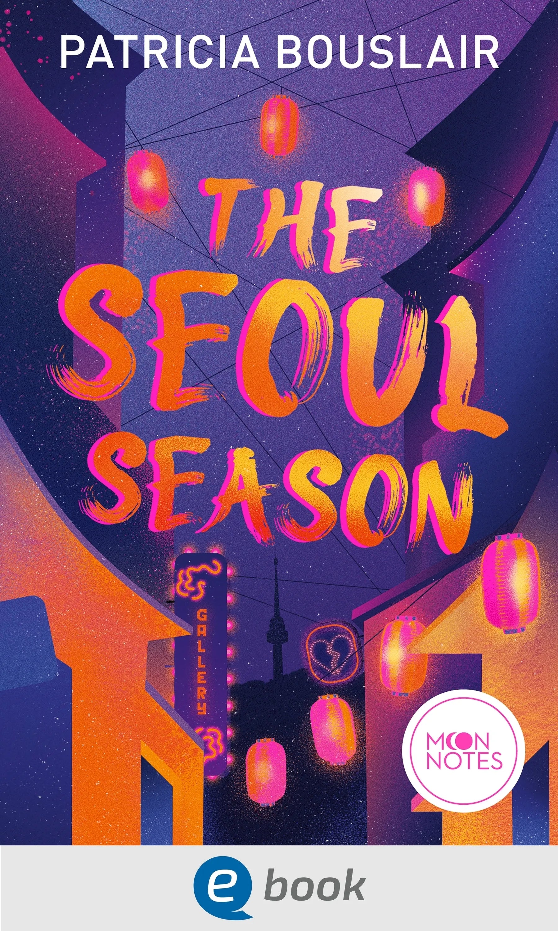 Cover: The Seoul Season (E-Book) von Patricia Bouslair