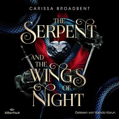 Cover: The Serpent and the Wings of Night (Hörbuch Download) von Carissa Broadbent