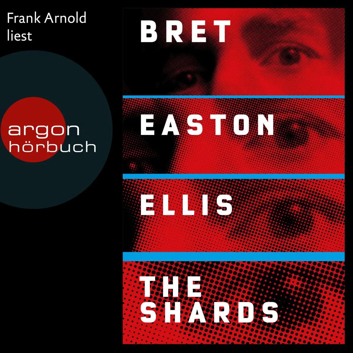 Cover: The Shards (Hörbuch Download) von Bret Easton Ellis