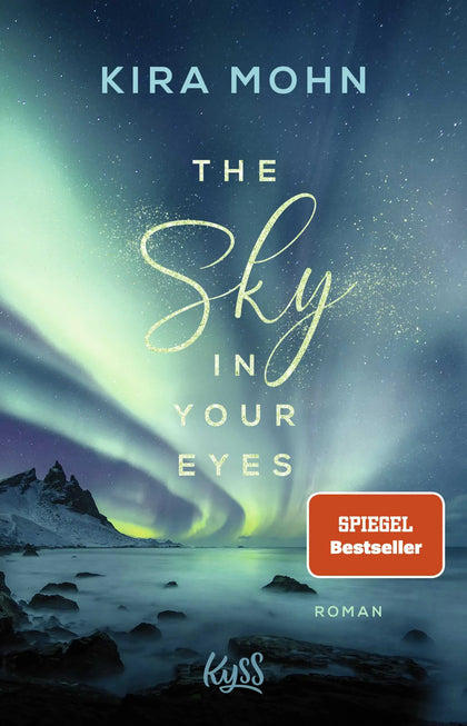 Buchcover von 'The Sky in your Eyes' - Paperback von Kira Mohn