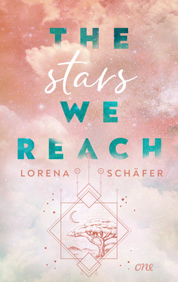 Cover: The stars we reach - Emerald Bay, Band 1 (E-Book) von Lorena Schäfer