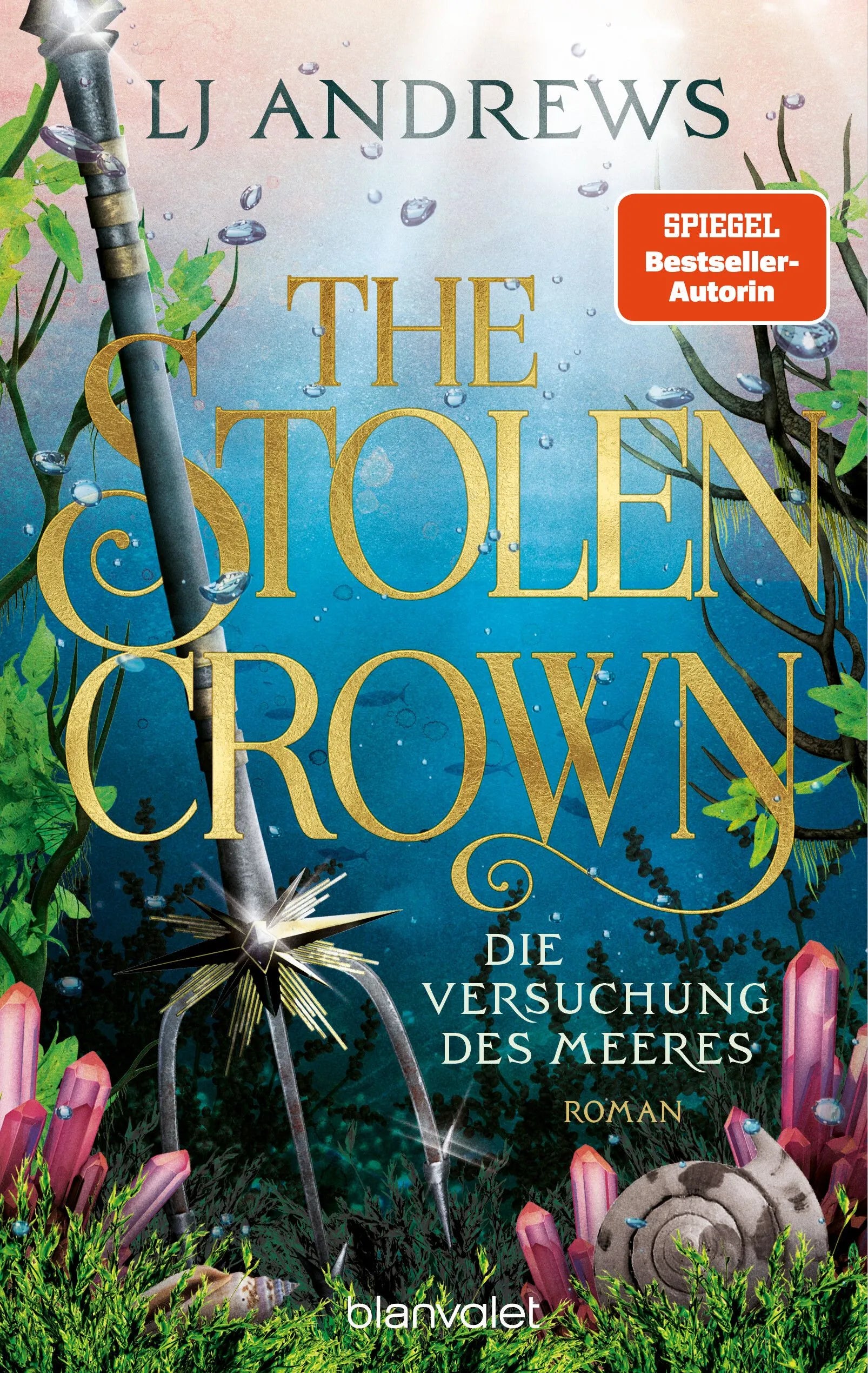 Cover: The Stolen Crown - Die Versuchung des Meeres (Paperback) von LJ Andrews