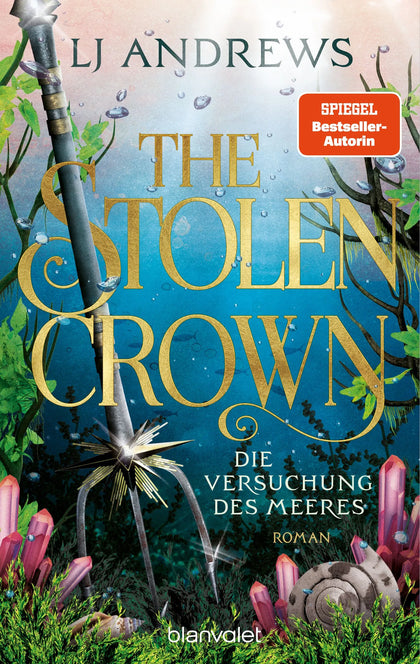 Cover: The Stolen Crown - Die Versuchung des Meeres (Paperback) von LJ Andrews