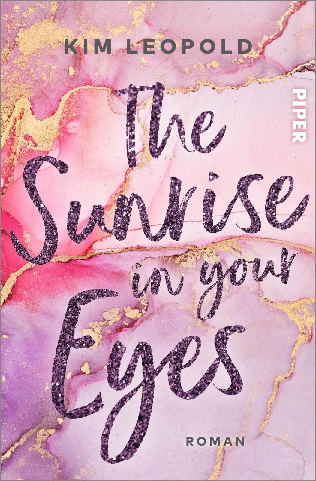 Buchcover von 'The Sunrise in Your Eyes' - Paperback von Kim Leopold