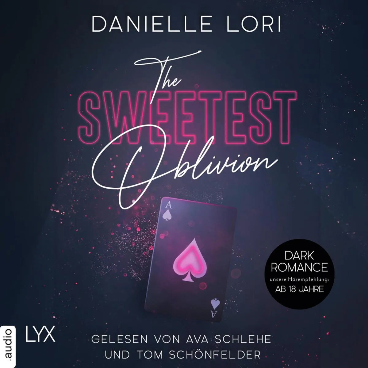 Cover: The Sweetest Oblivion (Hörbuch Download) von Danielle Lori