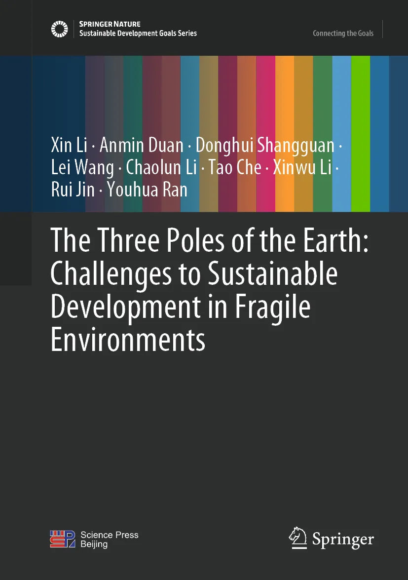 Cover: The Three Poles of the Earth: Challenges to Sustainable Development in Fragile Environments (E-Book) von Xin Li