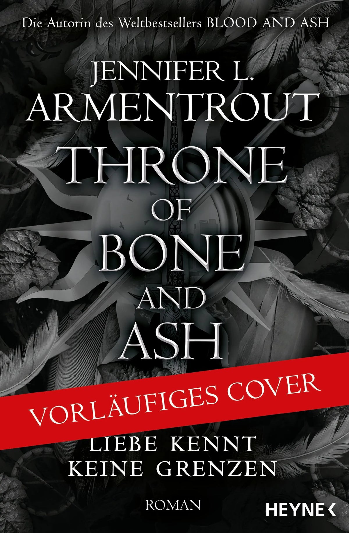Cover: The Throne of Bone and Ash – Liebe kennt keine Grenzen (Paperback) von Jennifer L. Armentrout