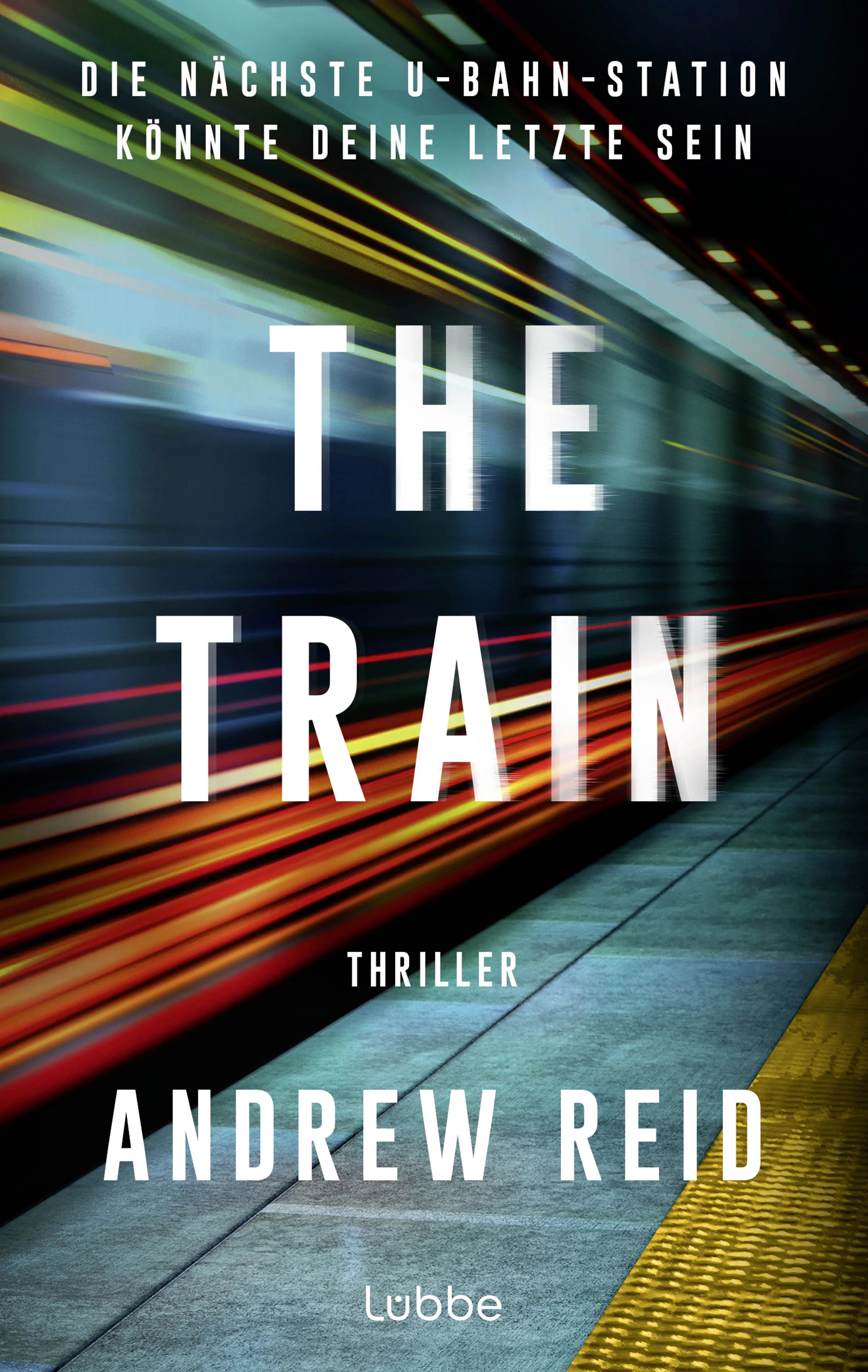 Detailansicht: The Train. Die nächste U-Bahn-Station könnte deine letzte sein (Paperback)