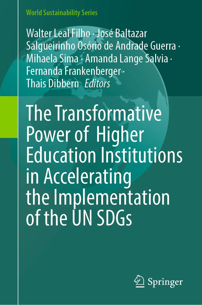 Cover: The Transformative Power of Higher Education Institutions in Accelerating the Implementation of the UN SDGs (E-Book)