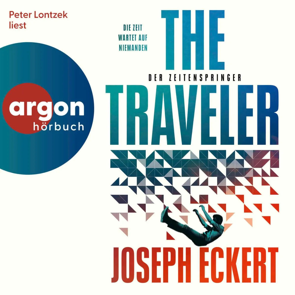 Cover: The Traveler (Hörbuch Download) von Joseph Eckert