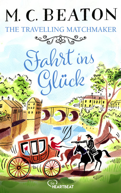 Cover: The Travelling Matchmaker - Fahrt ins Glück (E-Book) von M. C. Beaton